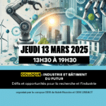 FORUM : Industrie et bâtiment du futur, défis et opportunités pour la recherche et l’industrie